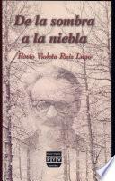 De la sombra a la niebla