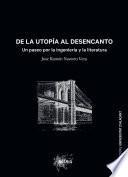De la utopía al desencanto