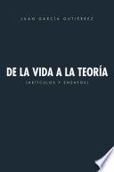 De la vida a la teoría