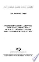 De las montañas de la locura a las montañas de La Paz