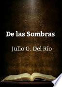 De las sombras.