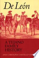 De León, a Tejano Family History