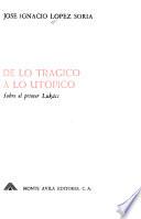 De lo tragico a lo utopico