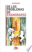 De los problemas de enamorarse