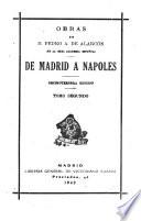 De Madrid a Nápoles: Las legaciones. Módena y Parma. Génova. La Toscana. Roma. Nápoles. Epílogo