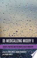 De-Medicalizing Misery II