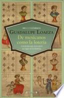 De mexicanos, como la lotería
