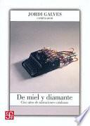 De miel y diamante