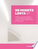 De muerte lenta #1