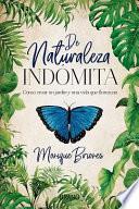 De Naturaleza Indomita