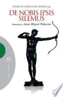 De nobis ipsis silemus
