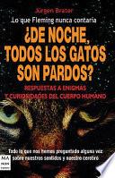 De noche todos los gatos son pardos?