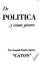 De política y cosas peores