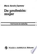 De profesión, mujer