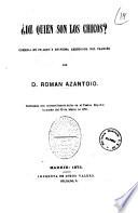 De quien son los chicos? comedia en un acto y en prosa arreglada del frances por D. Roman Azantoio