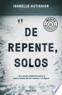 De repente, solos