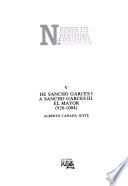 De Sancho Garcés I a Sancho Garcés III, el Mayor (926-1004)