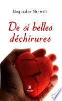 De si belles déchirures