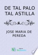 De tal palo tal astilla