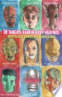 De Tangos, Rancheras y Huaynos