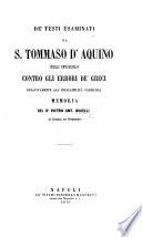 De'Testi examinati da S. Tommaso d'Aquino nell'opuscolo contro gli Errori de'Greci relativamente all'infallibilita Pontificia
