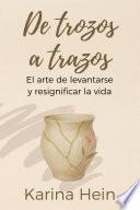 De trozos a trazos
