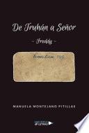 De Truhán a Señor