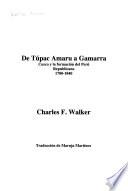 De Túpac Amaru a Gamarra