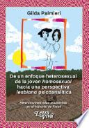 De un enfoque heterosexual de la joven homosexual hacia una perspectiva lesbiana psicoanalítica