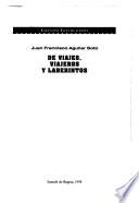 De viajes, viajeros y laberintos