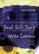 Dead Girls Don't Write Letters