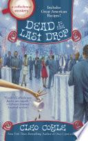 Dead to the Last Drop