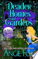 Deader Homes and Gardens