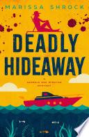 Deadly Hideaway