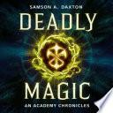 Deadly Magic