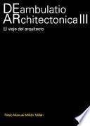 DEambulatio ARchitectonica III