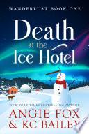 Death at the Ice Hotel