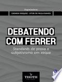 Debatendo com Ferrer