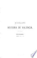 Décadas de la historia de la insigne y coronada ciudad y reino de Valencia