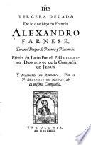 Decadas De Las Guerras De Flandes ... Escritas en Latin Por el P. Famiano Estrada, da la Compania de Jesus. Y traducida en Romance, Por el P. Melchor de Novar, de la misma Compania