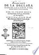 Declaracion de los siete psalmos penitanciales. Por el p.m. f. Pedro de Vega, de la orden de s. Agustin. ... Dirigida a doña Margarita Corte Real, marquesa de Castel Rodrigo. Primera parte [-terceira]