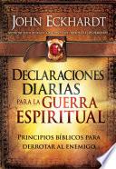 Declaraciones Diarias Para la Guerra Espiritual