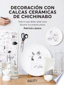 Decoración con calcas cerámicas de Chichinabo