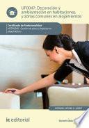 Decoración y ambientación en habitaciones y zonas comunes en alojamientos. HOTA0208