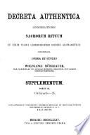 Decreta authentica Congregationis Sacrorum Rituum et Instructio Clementina ex actis ejusdem collecta ab Aloisio Gardellini, in usum cleri commodiorem ordine alphabetico concinnata