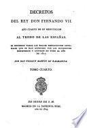 Decretos del Rey Don Fernando VII