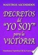Decretos del “YO SOY” para la Victoria