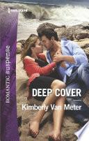 Deep Cover