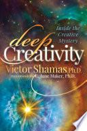 Deep Creativity