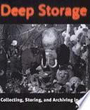 Deep Storage